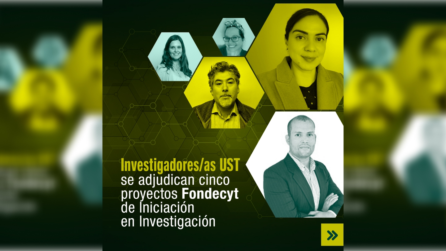 UST se adjudica 5 proyectos Fondecyt de Iniciación en Investigación